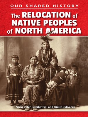 cover image of The Relocation of Native Peoples of North America